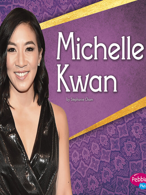 Title details for Michelle Kwan by Stephanie Cham - Available